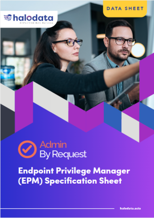 Admin By Request - Datasheet - Endpoint Privilege Manager (EPM) Specification Sheet